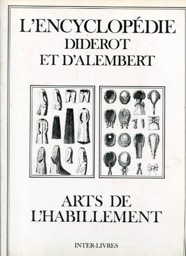 Encyclopédie Diderot et d'Alembert. Vol. 37. Arts de l'habillement