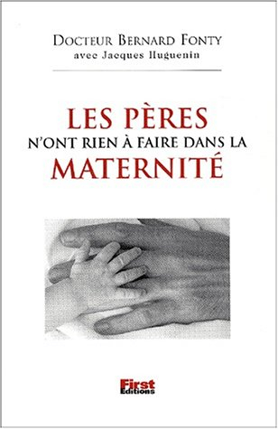 Livre Futur papa ! : Les secrets des nouveaux pères de Fabrice Florent