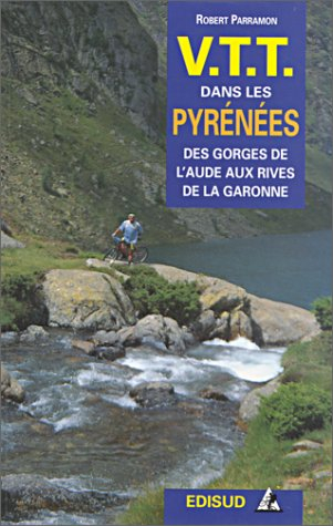 VTT dans les Pyrénées : des gorges de l'Aude aux rives de la Garonne