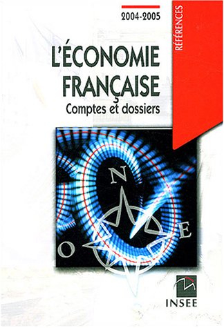 L'économie française : comptes et dossiers 2004-2005 : rapport sur les comptes de la Nation de 2003