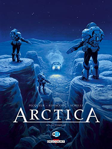 Arctica. Vol. 10. Le complot