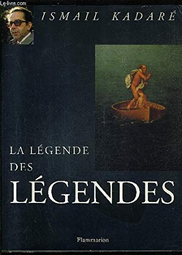 La légende des légendes