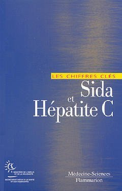 Sida et hépatite C : les chiffres clés