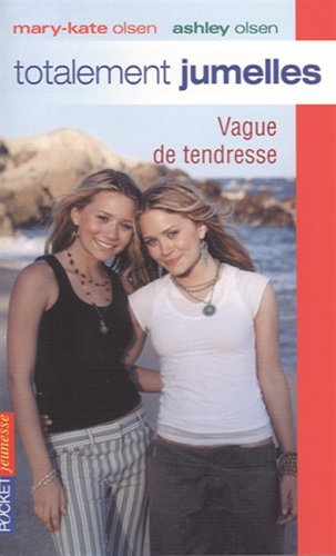 Totalement jumelles. Vol. 16. Vague de tendresse