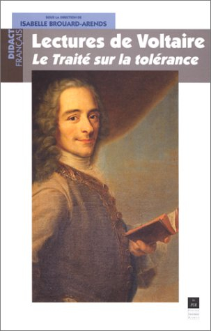 Lectures de Voltaire : Le traité sur la tolérance