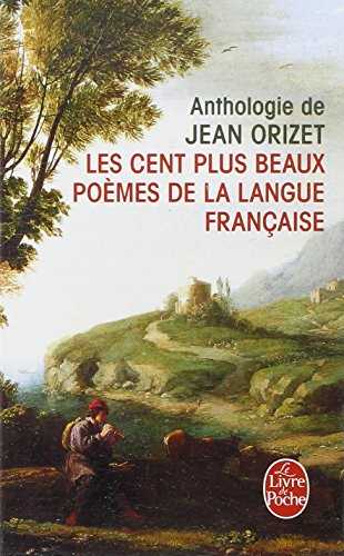 Les cent plus beaux poèmes de la langue française