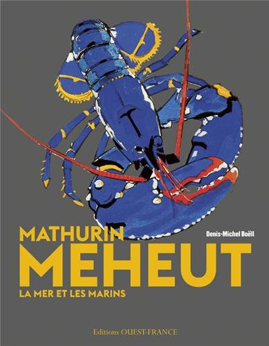 Mathurin Meheut : la mer et les marins