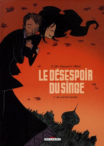 Le désespoir du singe. Vol. 1. La nuit des lucioles