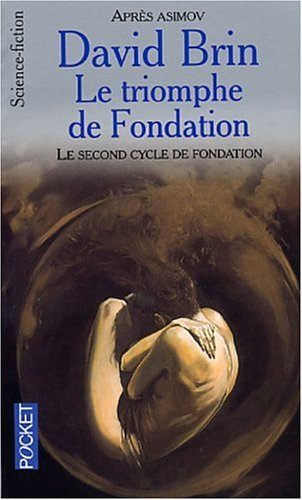 Le triomphe de Fondation