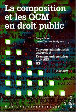 La composition et les QCM en droit public : concours administratifs, examens universitaires