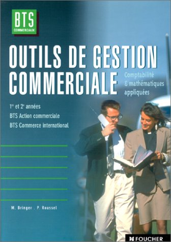 Outils de gestion commerciale, Comptabilité et mathématiques appliquées, BTS Commercial et internati