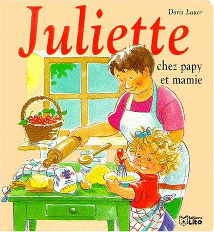 Juliette chez papy et mamie