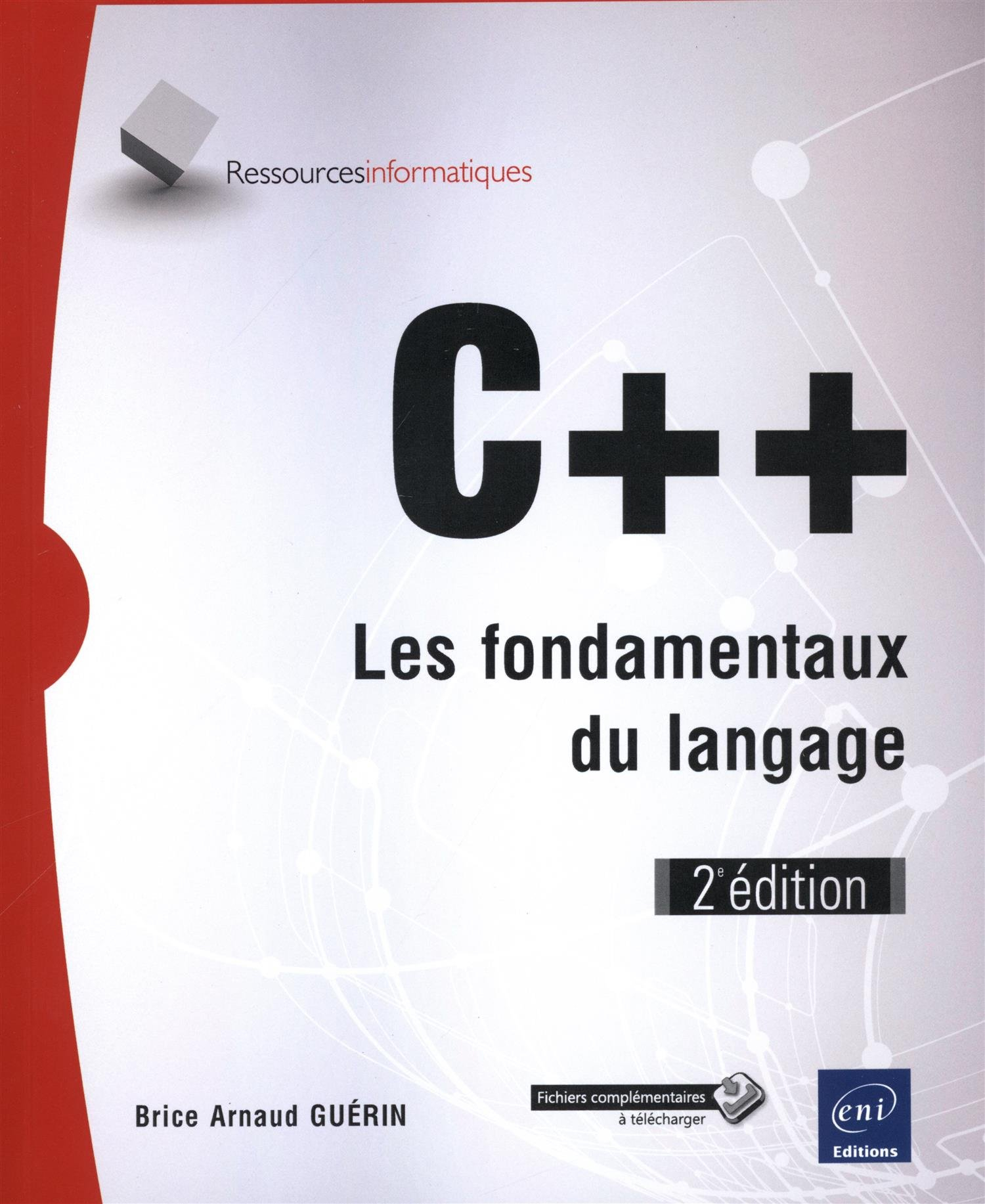 C++ : les fondamentaux du langage