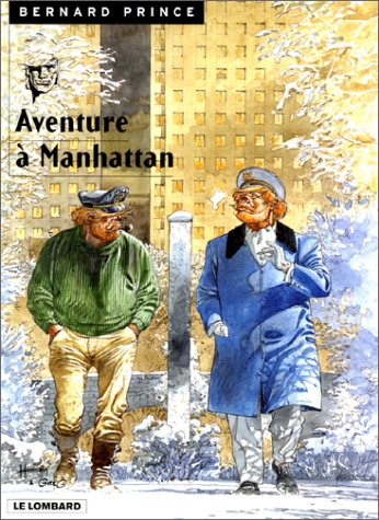 Bernard Prince. Vol. 4. Aventure à Manhattan