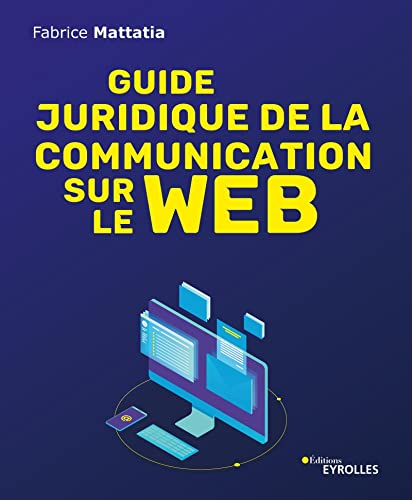 Guide juridique de la communication sur le web