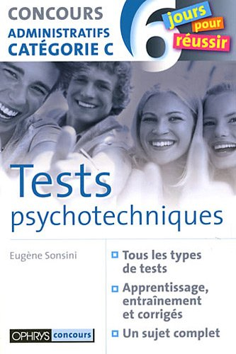 Tests psychotechniques : concours administratifs catégorie C