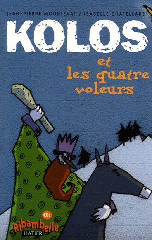 Kolos et les quatre voleurs