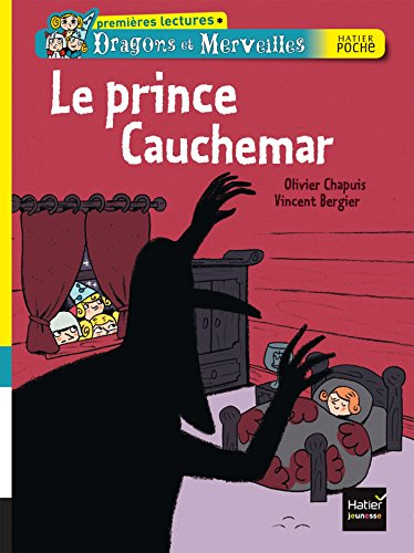 Dragons et merveilles. Le prince Cauchemar