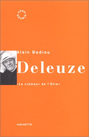 Gilles Deleuze : la clameur de l'être