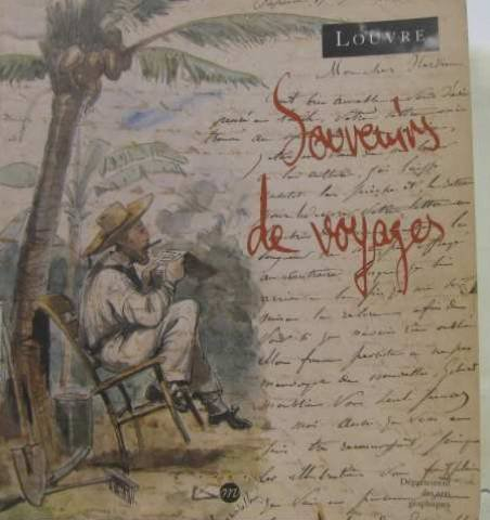 Souvenirs de voyages : autographes et dessins français du XIXe siècle