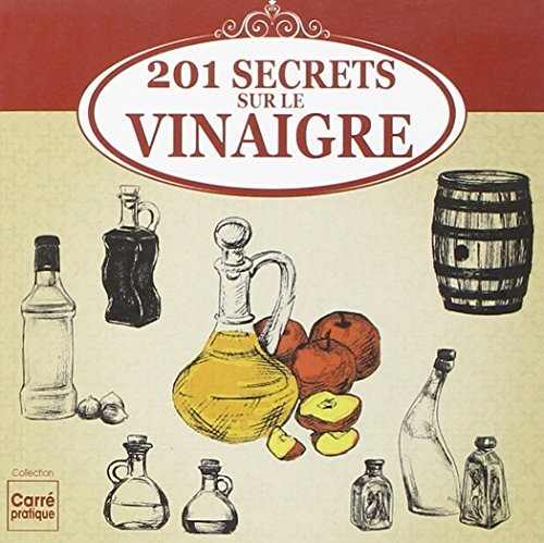 201 secrets sur le vinaigre