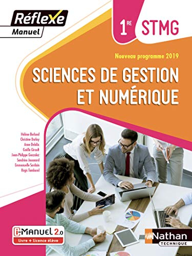 Sciences de gestion et numérique, 1re STMG : i-manuel 2.0, livre + licence élève : nouveau programme