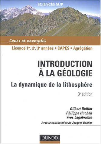 Introduction à la géologie : la dynamique de la lithosphère