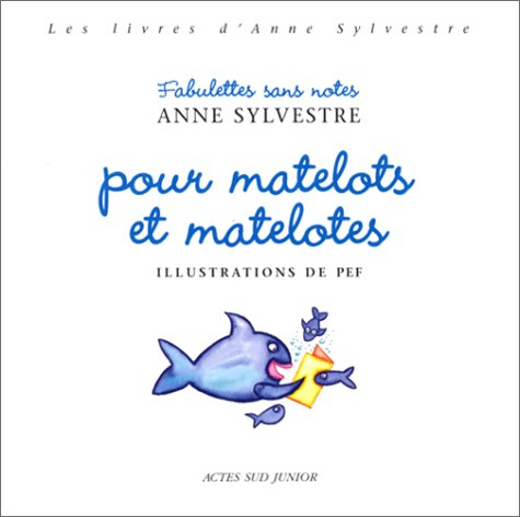 Fabulettes sans notes pour matelots et matelotes