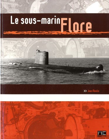 Le sous-marin Flore