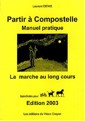 Partir à Compostelle : la marche au long cours