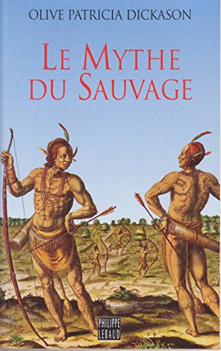 Le mythe du sauvage