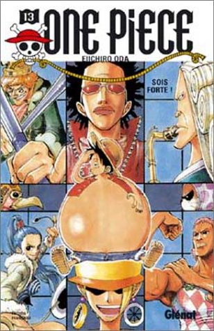 One Piece. Vol. 13. Sois forte !