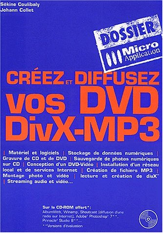 Créez et diffusez vos DVD DivX-MP3