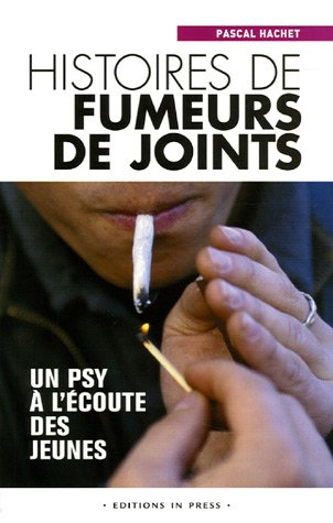 Histoires de fumeurs de joints : un psy à l'écoute des jeunes