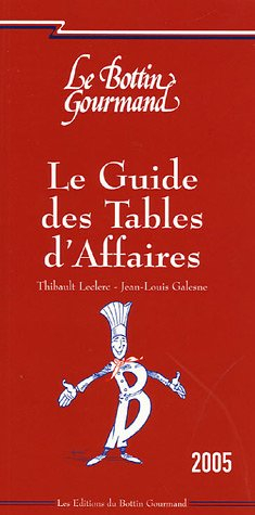 Le guide des tables d'affaires 2005