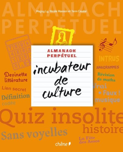 Almanach perpétuel incubateur de culture