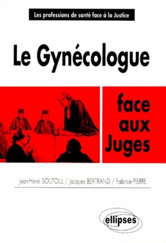 Le gynécologue face aux juges