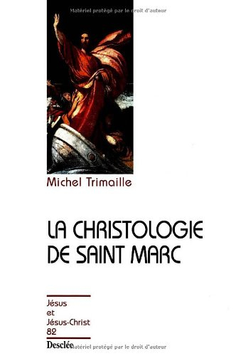 La christologie de saint Marc