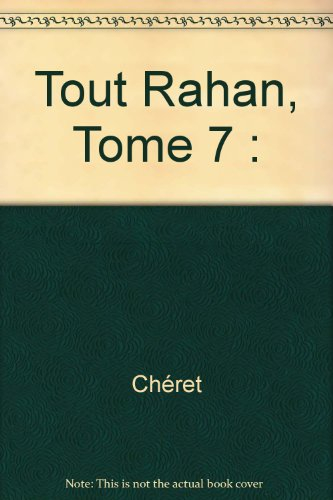 tout rahan, tome 7 :