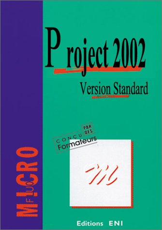 Project 2002 : version standard