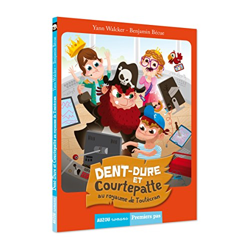 Dent-Dure et Courtepatte au royaume de Toutécran