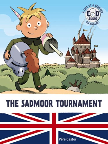 William little knight. Vol. 1. The sadmoor tournament