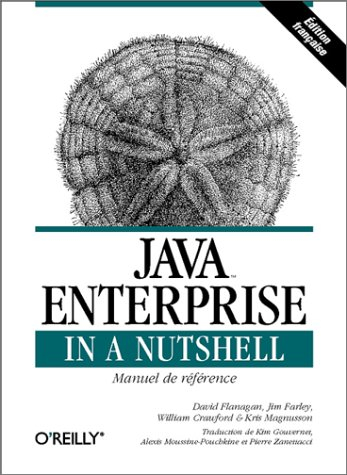 Java Enterprise in a Nutshell : manuel de référence