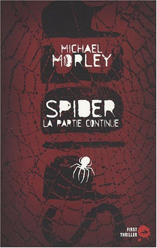 Spider : la partie continue