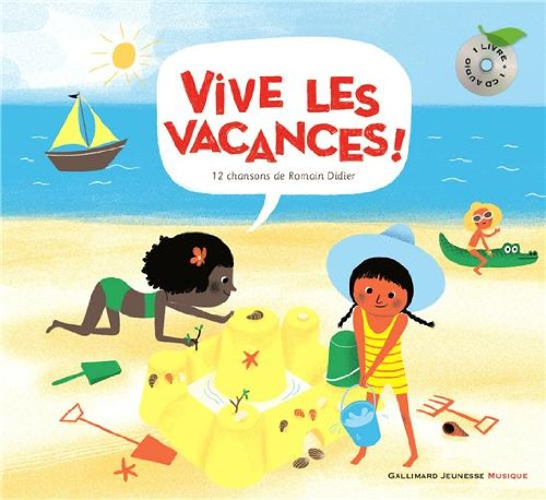 Vive les vacances !