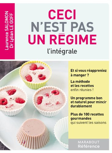 Ceci n'est pas un régime : l'intégrale