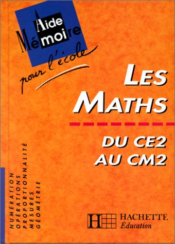 Les Maths du CE2 au CM2