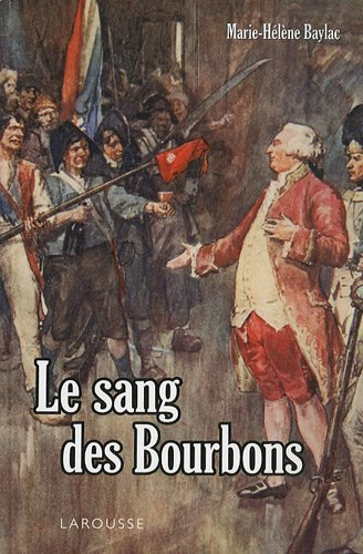 Le sang des Bourbons