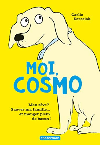 Moi, Cosmo