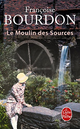 Le moulin des sources